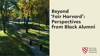 Play Beyond Fair Harvard: Perspectives From Black Alumni discussion video