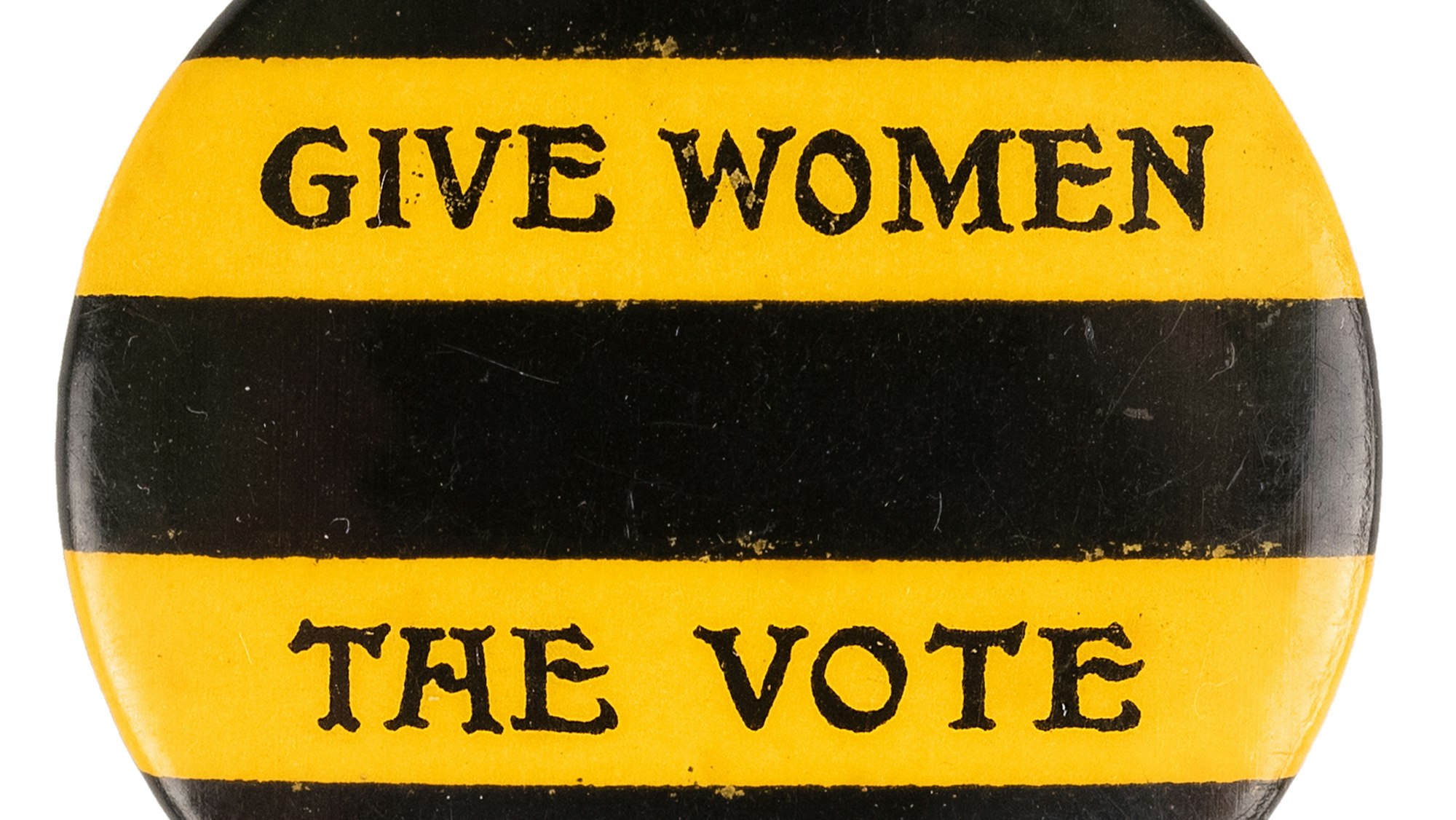 Pin that says Give Women The Vote