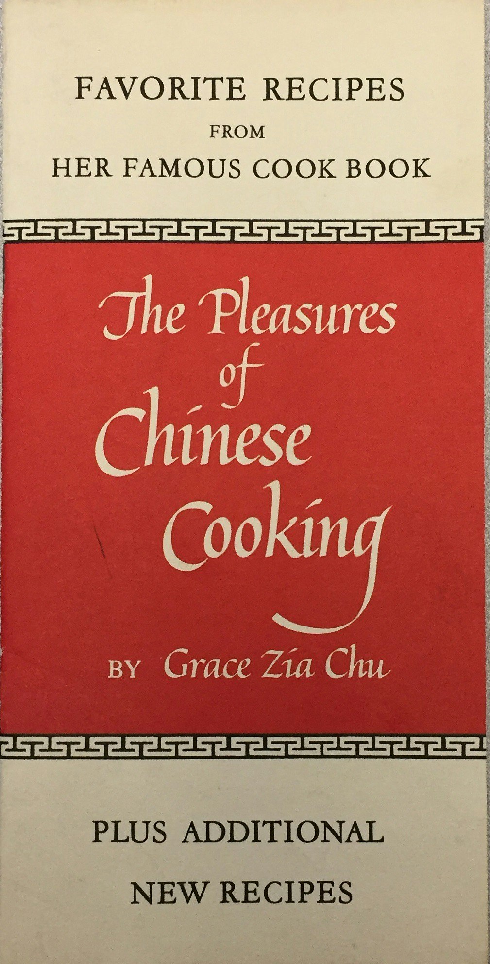 Front cover of Grace Chu's book, "The Pleasures of Chinese Cooking."