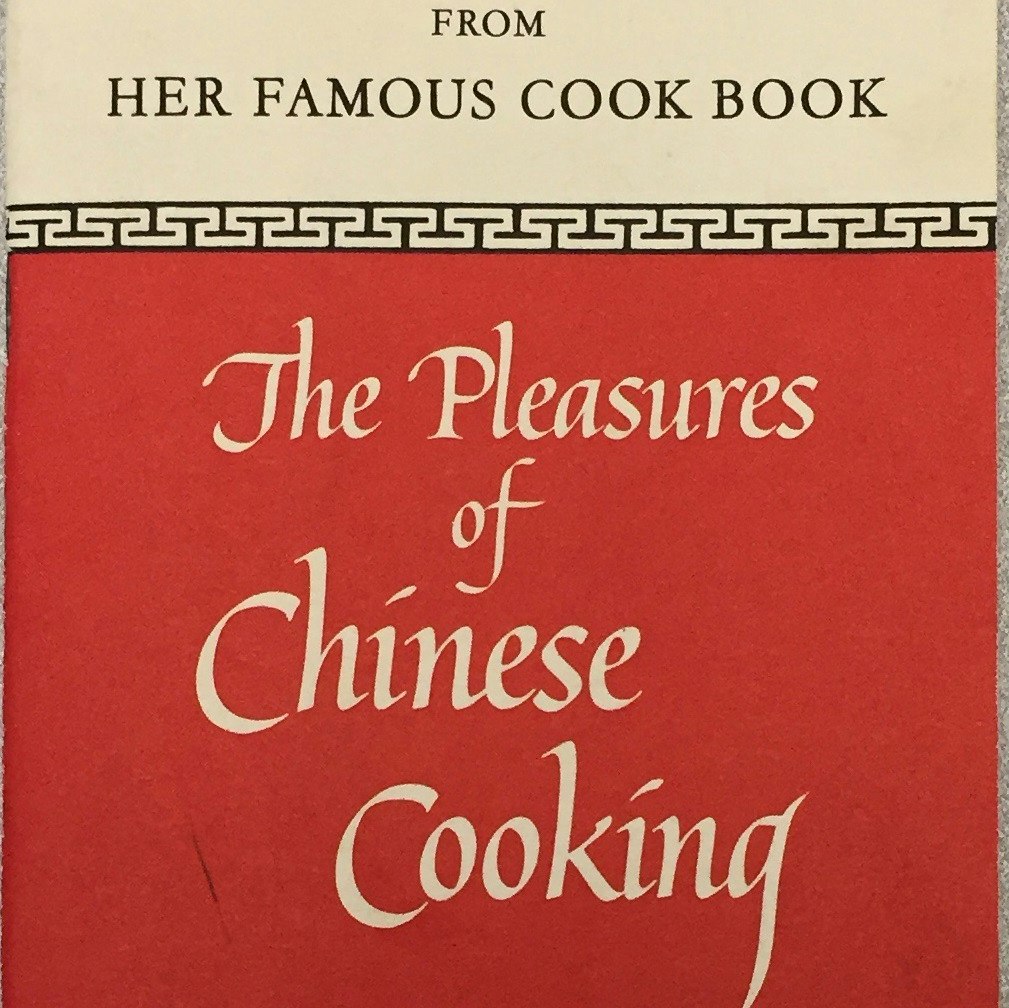 Front cover of Grace Chu's book, "The Pleasures of Chinese Cooking."