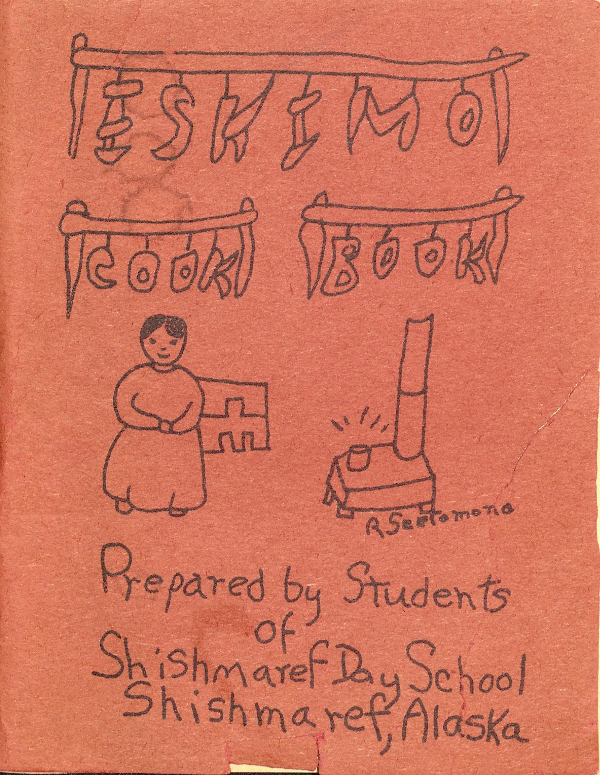 Eskimo Cookbook. Prepared by Students of Shishmaref Day School, Shishmaref, Alaska, 1989 (Seattle: The Franklin Press)