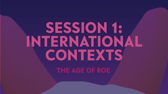 View video of The Age Of Roe conference session on International Contexts